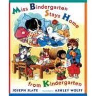 Miss Bindergarten Stays Home From Kindergarten