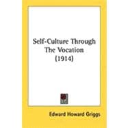 Self-culture Through the Vocation