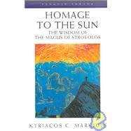 Homage to the Sun : The Wisdom of the Magus of Strovolos