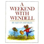 A Weekend With Wendell
