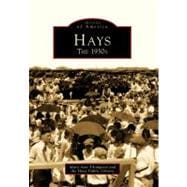 Hays: The 1930s
