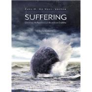 Suffering: Christian Reflections on the Buddhist Dukkha (SEANET Series Book 8)