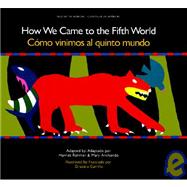 How We Came to the Fifth World