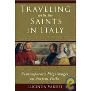 Traveling With The Saints In Italy
