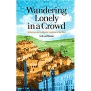 Wandering Lonely in a Crowd