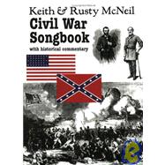 Civil War Songbook : With Historical Commentary