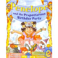 Penelope and the Preposterous Birthday Party