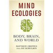 Mind Ecologies