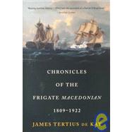 Chronicles of the Frigate Macedonian, 1809-1922