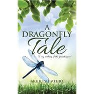 A Dragonfly Tale