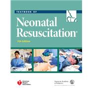 Textbook of Neonatal Resuscitation (Book with DVD- ROM)
