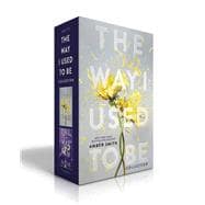 The Way I Used to Be Collection (Boxed Set) The Way I Used to Be; The Way I Am Now