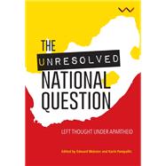 The Unresolved National Question in South Africa