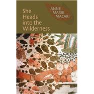 She Heads into the Wilderness