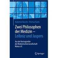 Zwei Philosophen Der Medizin - Leibniz Und Jaspers