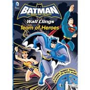 DC Batman The Brave and the Bold Team of Heroes Wall Clings