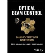 Optical Beam Control Imaging Satellites and Laser Systems,9781119830245