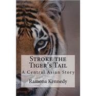 Stroke the Tiger's Tail