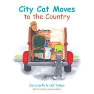 City Cat Moves to the Country