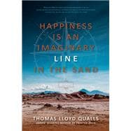Happiness is an Imaginary Line in the Sand