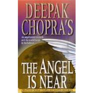 Deepak Chopra's The Angel Is Near
