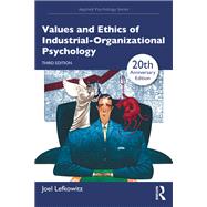 Values and Ethics of Industrial-Organizational Psychology