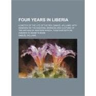 Four Years in Liberia