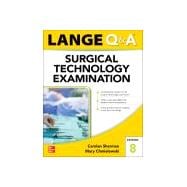LANGE Q&A Surgical Technology Examination, Eighth Edition