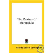 The Maxims of Marmaduke