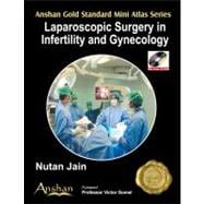 Laparoscopic Surgery in Infertility and Gynaecology (Book with CD-ROM)