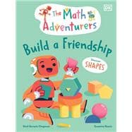 The Math Adventurers Build a Friendship