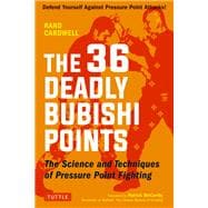 The 36 Deadly Bubishi Points