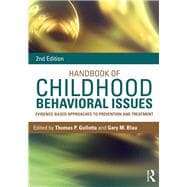 Handbook of Childhood Behavioral Issues: Evidence-Based Approaches to Prevention and Treatment,9781138860247