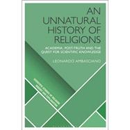 An Unnatural History of Religions