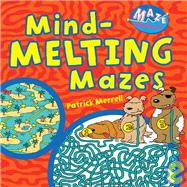 Maze Madness: Mind-Melting Mazes