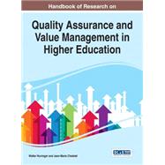Handbook of Research on Quality Assurance and Value Management in Higher Education