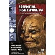 Essential Lightwave V9 : The Fastest and Easiest Way to Master LightWave 3D
