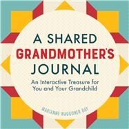 A Shared Grandmothers Journal