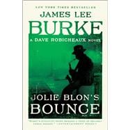 Jolie Blon's Bounce A Dave Robicheaux Novel