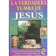 La Verdadera Tumba De Jesus / Jesus's True Grave