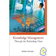 Knowledge Management: Through The Technology Glass