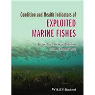 Condition and Health Indicators of Exploited Marine Fishes