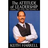 The Attitude of Leadership