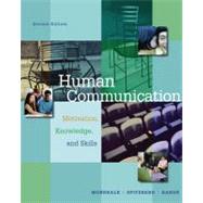 Human Communication : Motivation, Knowledge, and Skills