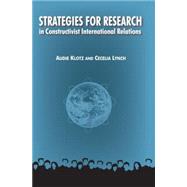 Strategies for Research in Constructivist International Relations