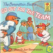 The Berenstain Bears Go Out for the Team