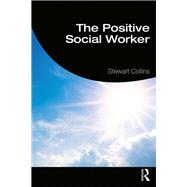 The Positive Social Worker