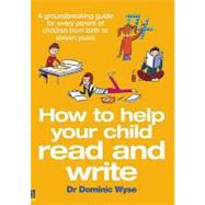 How to Help Your Child Read and Write