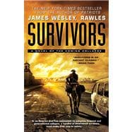 Survivors A Novel of the Coming Collapse