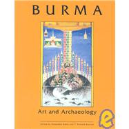 Burma: Art and Archaeology